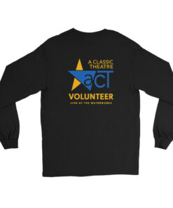ACT Volunteer Live Unisex Long Sleeve Shirt