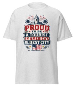 Proud Tourist America's Oldest City Unisex classic tee - Image 13