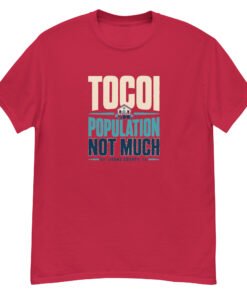 Tocoi Population Unisex classic tee - Image 3