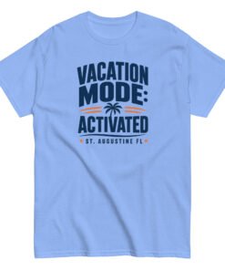 Vacation Mode Activated St. Augustine Unisex classic tee - Image 3