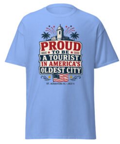 Proud Tourist America's Oldest City Unisex classic tee - Image 5