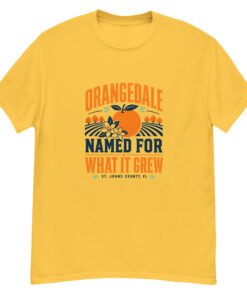 Orangedale What It Grew Unisex classic tee - Image 6
