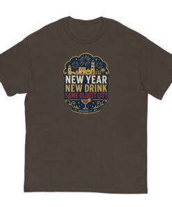 New Year New Drink Oldest City Unisex classic tee - Image 8