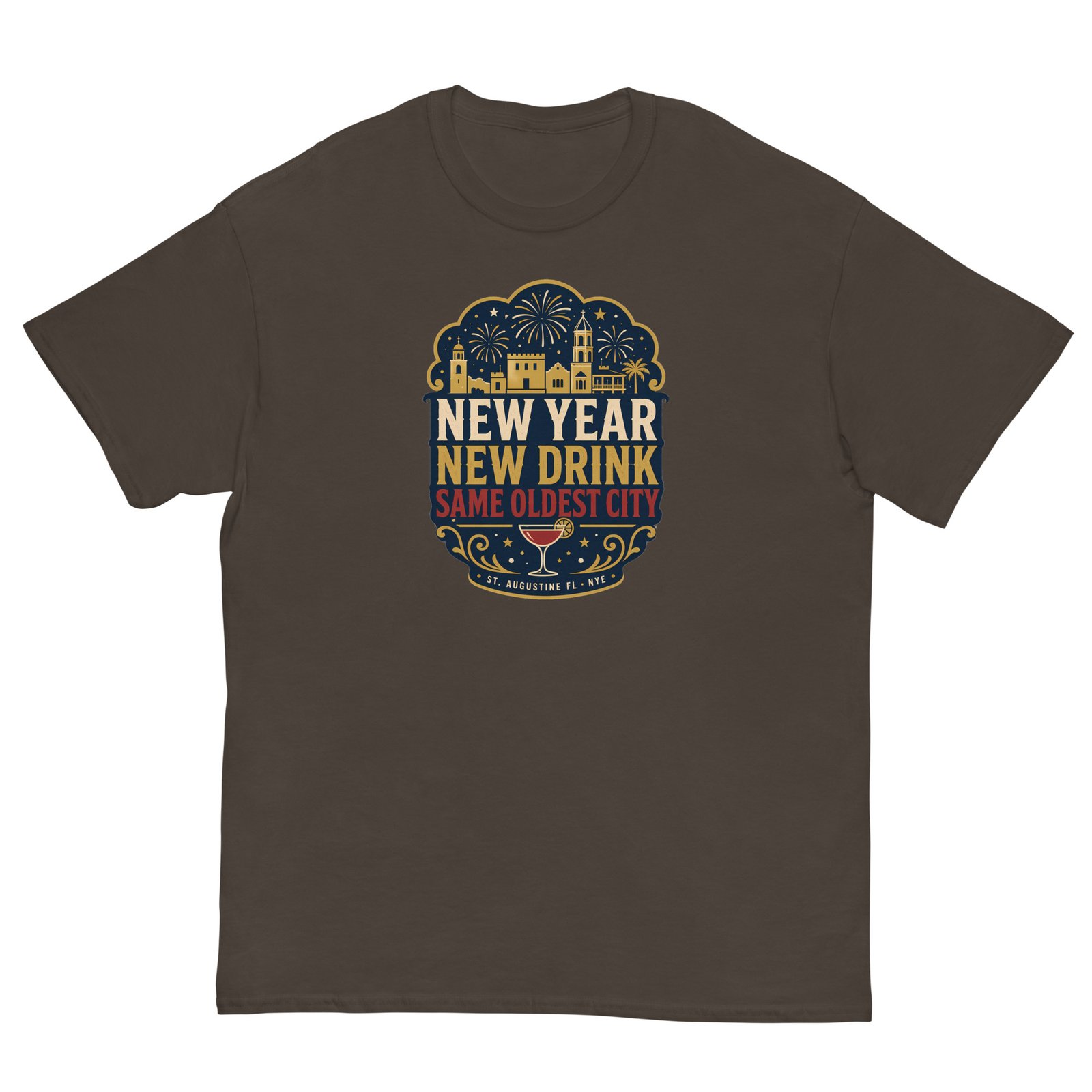 New Year New Drink Oldest City Unisex classic tee - Image 8
