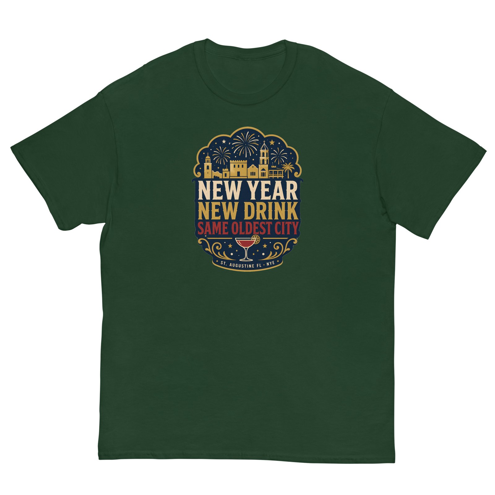New Year New Drink Oldest City Unisex classic tee - Image 7