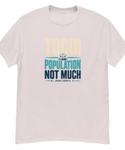 Tocoi Population Unisex classic tee - Image 5