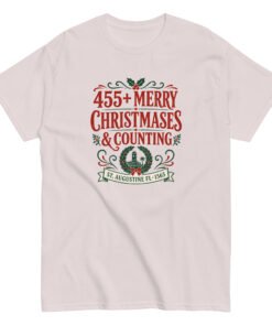 455+ Merry Christmases St. Augustine Unisex classic tee - Image 11