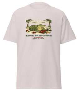 Should Have Stayed North Unisex classic tee - Image 10