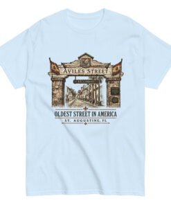 Aviles Street Oldest in America Unisex T-Shirt - Image 8