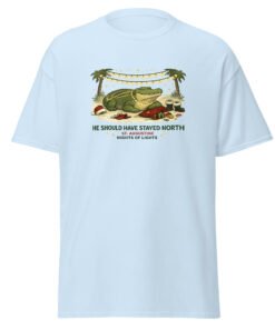 Should Have Stayed North Unisex classic tee - Image 11
