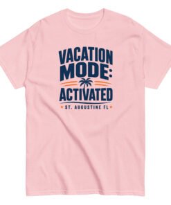 Vacation Mode Activated St. Augustine Unisex classic tee - Image 6