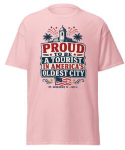 Proud Tourist America's Oldest City Unisex classic tee - Image 11