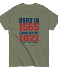 Born in 1565 American Since 1821 Unisex classic tee - Image 7