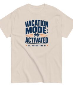 Vacation Mode Activated St. Augustine Unisex classic tee - Image 4