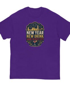 New Year New Drink Oldest City Unisex classic tee - Image 5
