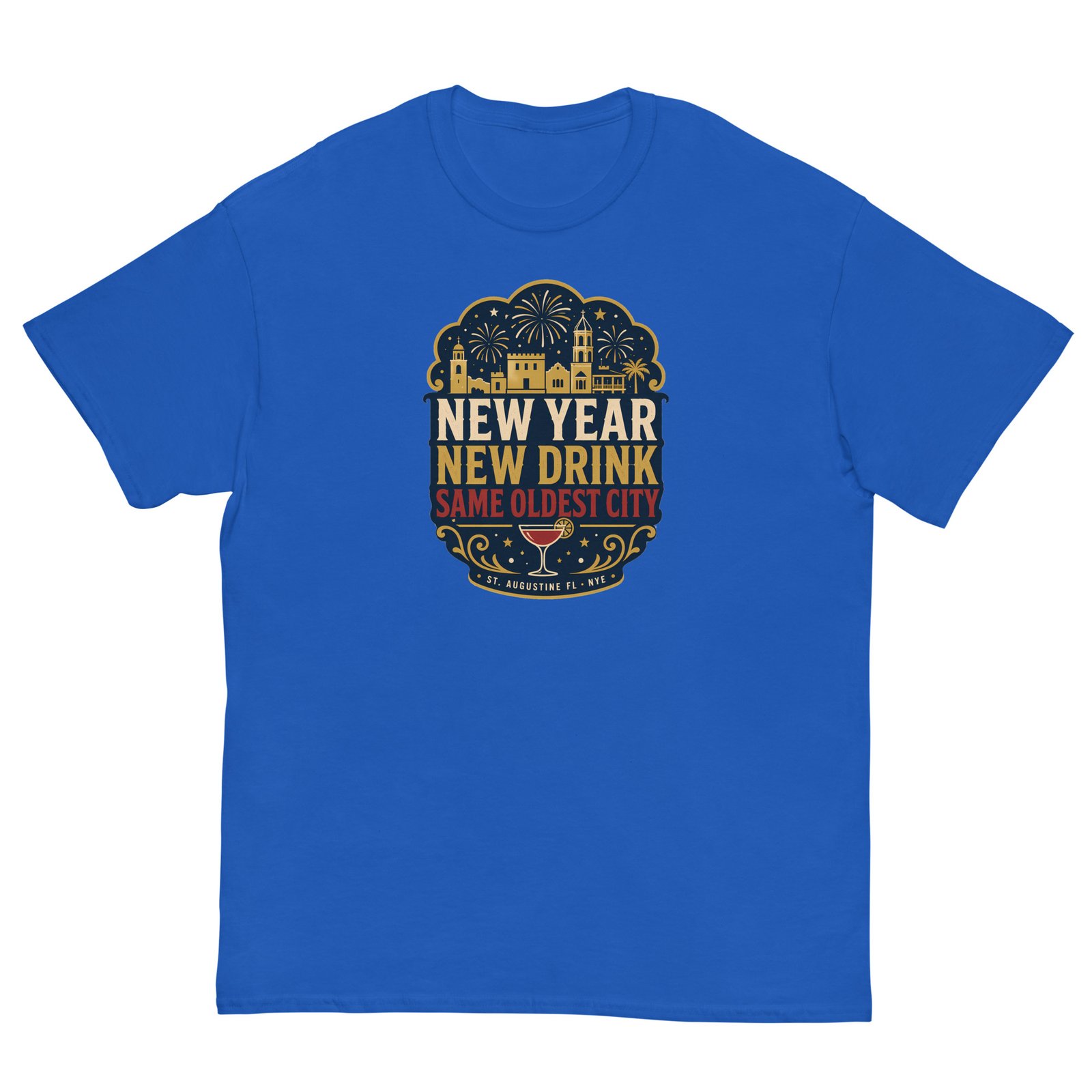 New Year New Drink Oldest City Unisex classic tee - Image 10