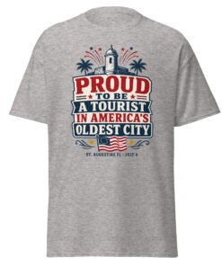 Proud Tourist America's Oldest City Unisex classic tee - Image 7