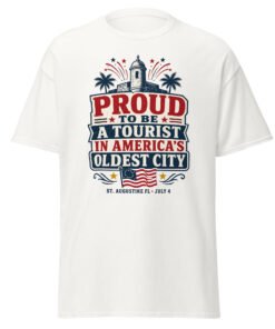 Proud Tourist America's Oldest City Unisex classic tee - Image 14